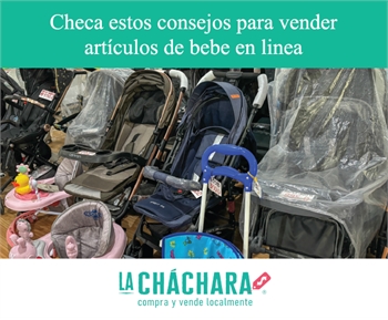 Cómo Vender Artículos para Bebés en Línea: Consejos para el Éxito con La Cháchara